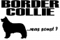 Preview: Aufkleber "Border Collie ...was sonst?"